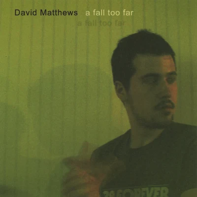 David Matthews a fall too far