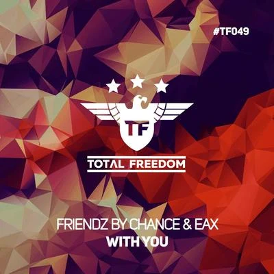 Friendz By Chance/Eax With You