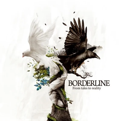 Borderline From Tales To Reality