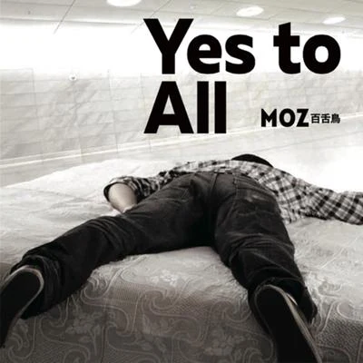 Moz Yes to All - EP