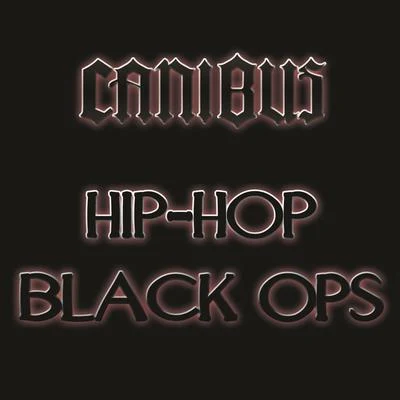 Canibus Hip-Hop Black Ops