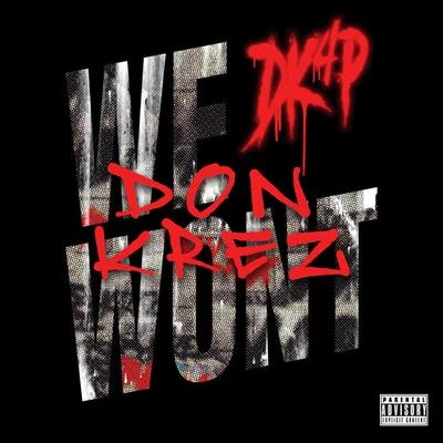 Don Krez We Won't