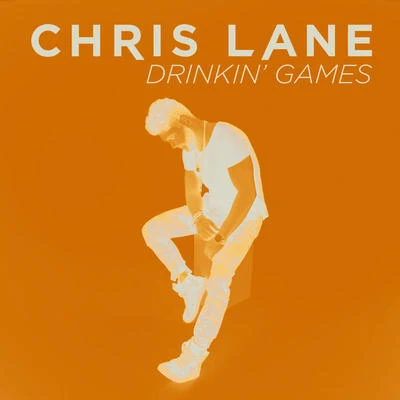 Chris Lane Drinkin' Games