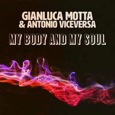 Gianluca Motta My Body and My Soul