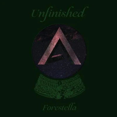 Forestella Unfinished