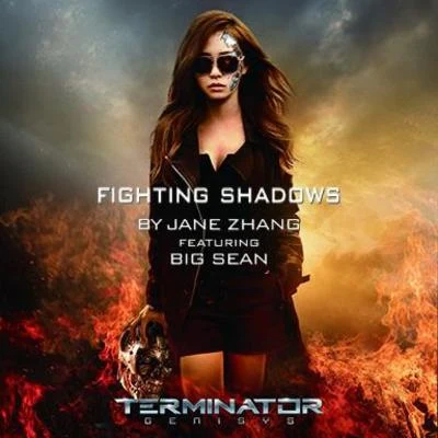 張靚穎 (Jane Zhang) Fighting Shadows (From Terminator Genisys) [feat. Big Sean]