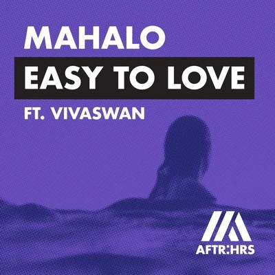 Mahalo Easy to Love