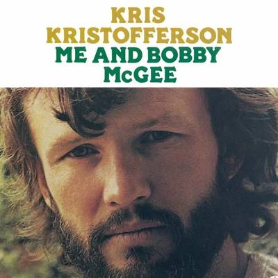 Kris Kristofferson Me & Bobby McGee