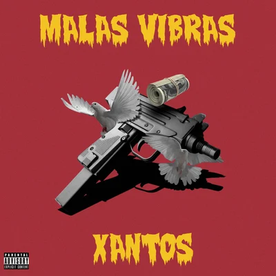 Xantos Malas Vibras