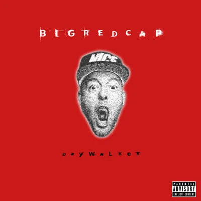 Bigredcap Daywalker