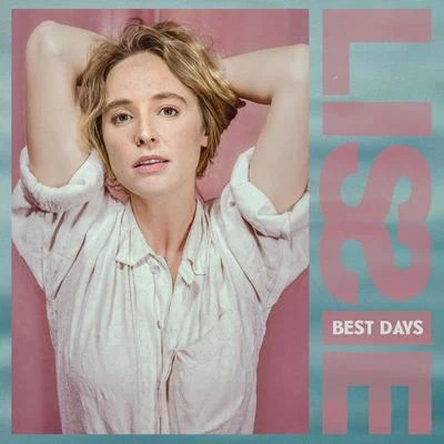 Lissie Best Days