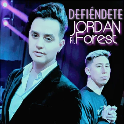 Forest/JORDAN Defiéndete