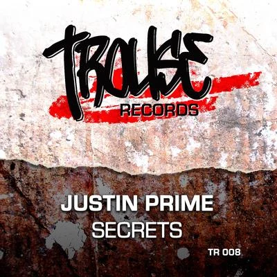 Justin Prime Secrets