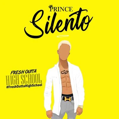 Silento Fresh Outta High School