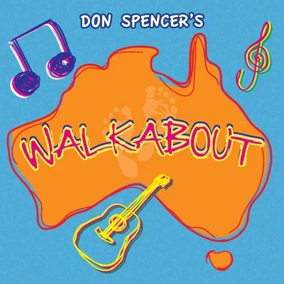 Don Spencer Walkabout