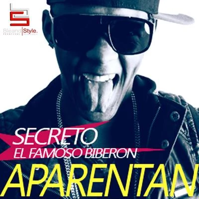 Secreto "El Famoso Biberon" Aparentan