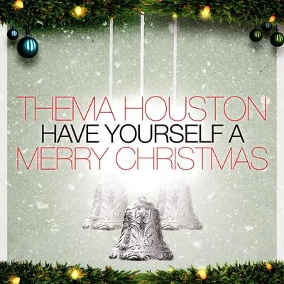 Thelma Houston Have Yourself A Merry Christmas