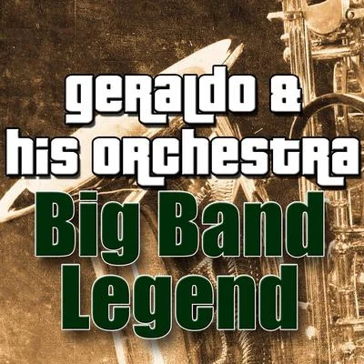 Geraldo Big Band Legend