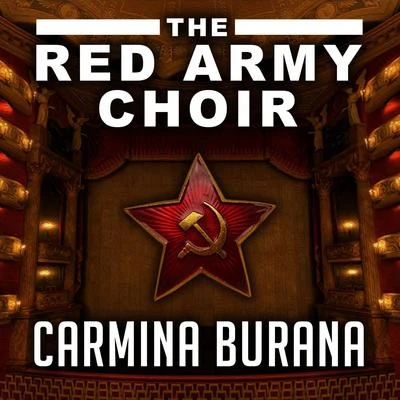 The Red Army Choir Carmina Burana