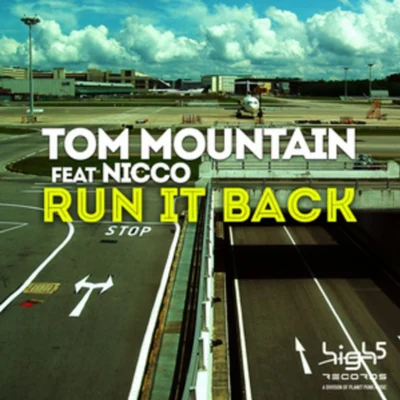 Tom Mountain/Nicco (N.D) Run It Back