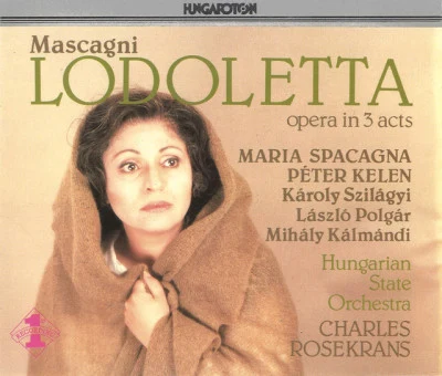 Peter Kelen/Maria Spacagna/Pietro Mascagni/Charles Rosekrans Mascagni: Lodoletta