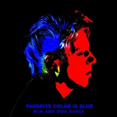 Win & Woo Favorite Color Is Blue (Win & Woo Remix)