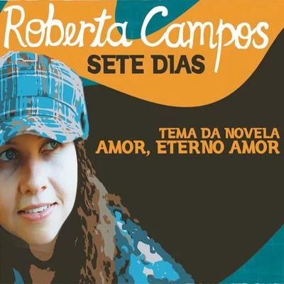 Roberta Campos Sete Dias - E Eu Fico (Single)