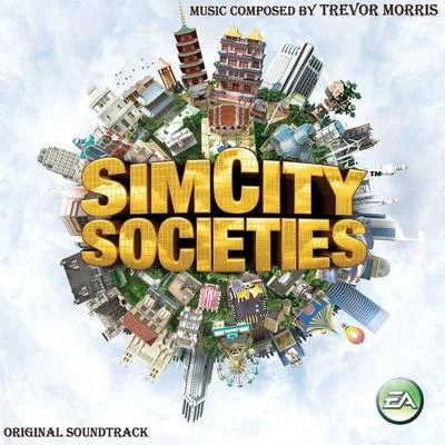 Trevor Morris Sim city societies (original soundtrack)