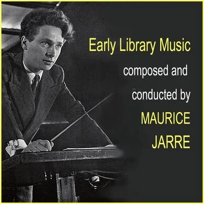 Maurice Jarre Early Library Music - EP