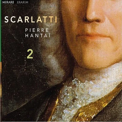 Pierre Hantaï Scarlatti 2