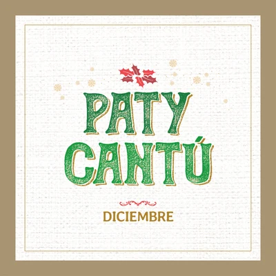 Paty Cantú Diciembre