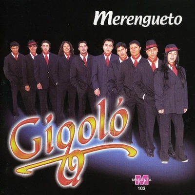 Gigolo Merengueto