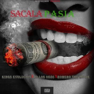 Kings Evolucion Sácala a Pasear (feat.Los 0880 & Romero The Movie)