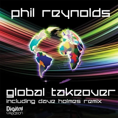 Phil Reynolds Global Takeover