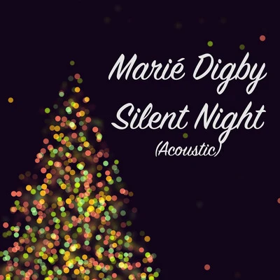 Marié Digby Silent Night (Acoustic)