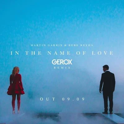 Gerox In The Name Of Love (Gerox Remix)