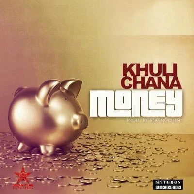 Khuli Chana Money