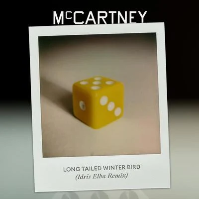 Paul McCartney/Idris Elba Long Tailed Winter Bird (Idris Elba Remix)