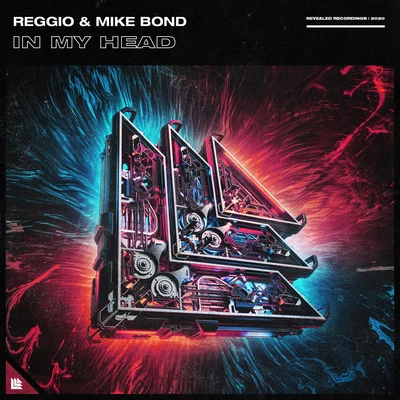 Mike Bond/Reggio In My Head