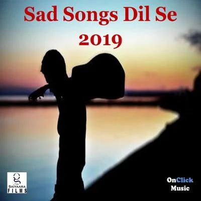 Ritesh Dalal/Sakshi Sad Songs Dil Se 2019