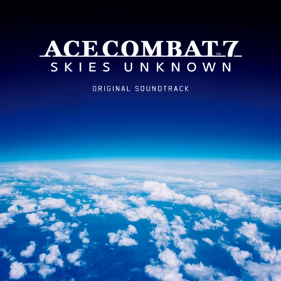 Namco Sound Team ACE COMBAT7:SKIES UNKNOWN ORIGINAL SOUNDTRACK