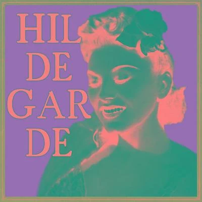 Hildegarde Hildegarde