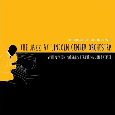 Jazz at Lincoln Center Orchestra The Music of John Lewis