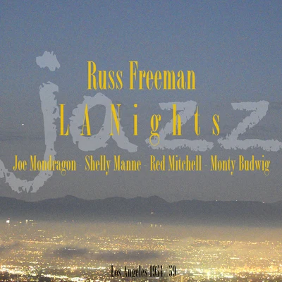 Russ Freeman L A Nights