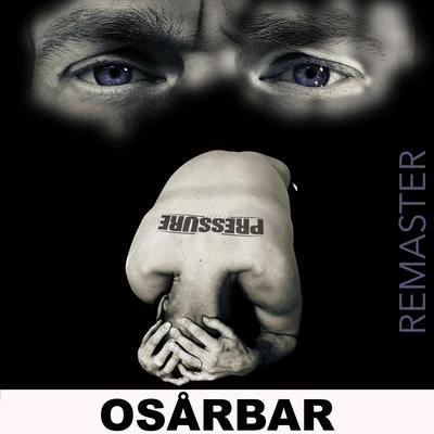 Pressure Osårbar (Remaster)