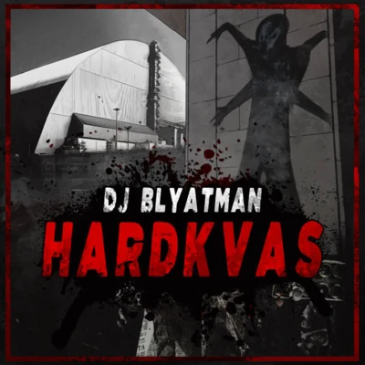 DJ Blyatman Hardkvas