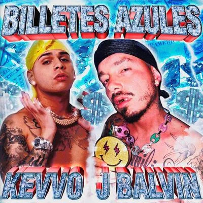 J Balvin/Kevvo Billetes Azules