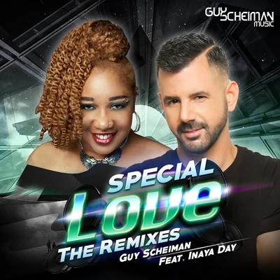 Guy Scheiman Special Love (The Remixes)