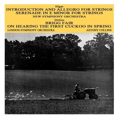 The New Symphony Orchestra Of London/New Symphony Orchestra of London/Anthony Collins Elgar: Introduction & Serenade - Delius: Brigg Fair