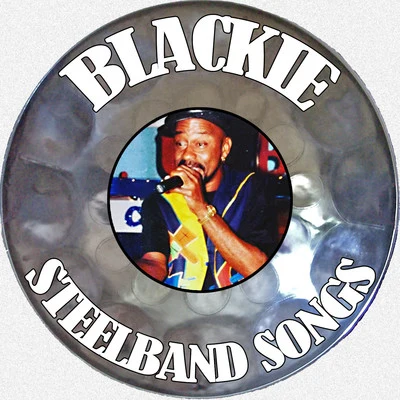 Blackie Steelband Songs